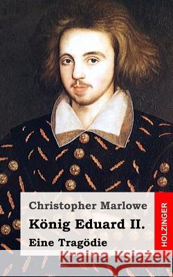 König Eduard II. Marlowe, Christopher 9781482646399 Createspace - książka