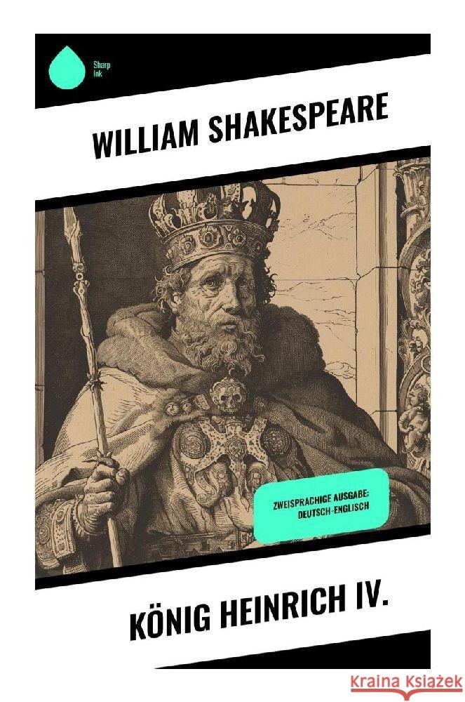König Heinrich IV. Shakespeare, William 9788028344160 Sharp Ink - książka