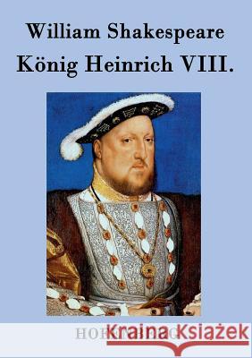 König Heinrich VIII. William Shakespeare 9783843035644 Hofenberg - książka