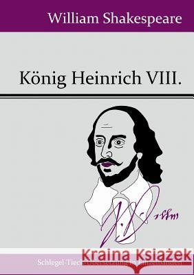 König Heinrich VIII. William Shakespeare 9783843049962 Hofenberg - książka