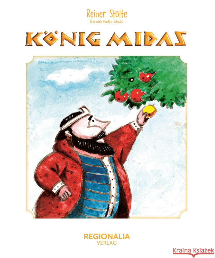 König Midas Stolte, Reiner 9783955403966 Regionalia Verlag - książka