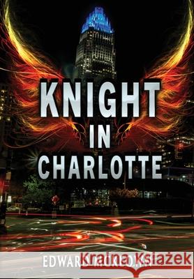 Knight in Charlotte Edward McKeown 9781645541370 Ad Astra - książka