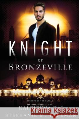 Knight of Bronzeville Naleighna Kai Stephanie M. Freeman 9781952871092 Macro Publishing Group - książka