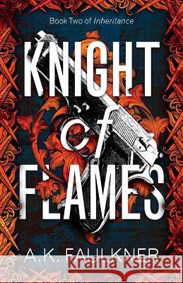 Knight of Flames Ak Faulkner 9781912349128 Ravensword Press - książka
