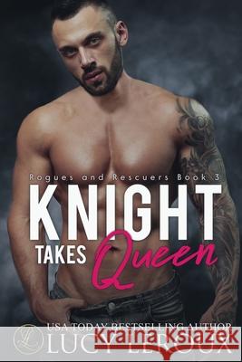 Knight Takes Queen Lucy LeRoux 9781942336617 Candy Cap Publishing - książka