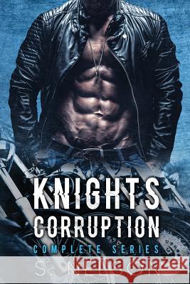 Knights Corruption Complete Series S Nelson   9780692139677 Sandra Nelson - książka