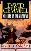 Knights of Dark Renown David Gemmell 9780345379085 Del Rey Books