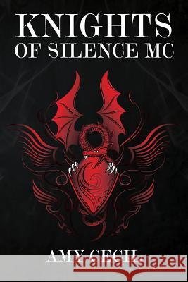 Knights of Silence MC: Books I and II Amy Cecil 9781548241230 Createspace Independent Publishing Platform - książka