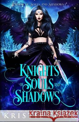 Knights of Souls and Shadows Kristie Cook 9781950455683 Ang'dora Productions, LLC - książka