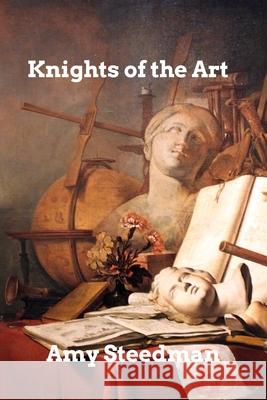 Knights of the Art Amy Steedman 9781006363054 Blurb - książka