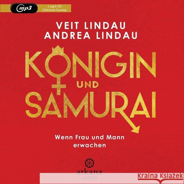 Königin und Samurai, 1 Audio, MP3 : Wenn Frau und Mann erwachen. Gekürzte Lesung Lindau, Veit; Lindau, Andrea 9783442347193 Arkana - książka
