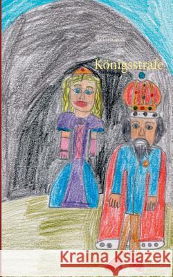 Königsstrafe Marion Wagner 9783741299889 Books on Demand - książka