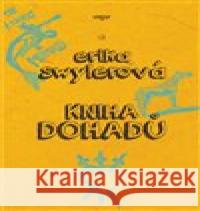 Kniha dohadů Erika Swyler 9788025720141 Argo - książka