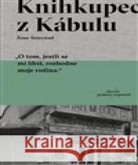 Knihkupec z Kábulu Asne Seierstad 9788082033437 Absynt - książka