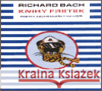 Knihy fretek 1. - Fretky záchranářky na moři Richard Bach 9788072034765 Argo - książka