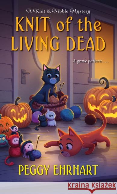 Knit of the Living Dead Peggy Ehrhart 9781496723659 Kensington Publishing Corporation - książka