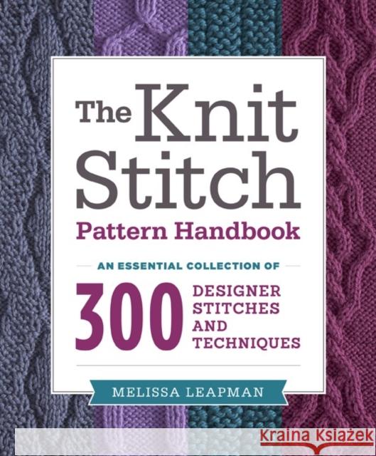 Knit Stitch Pattern Handbook, The M Leapman 9780449819906 Potter Craft - książka
