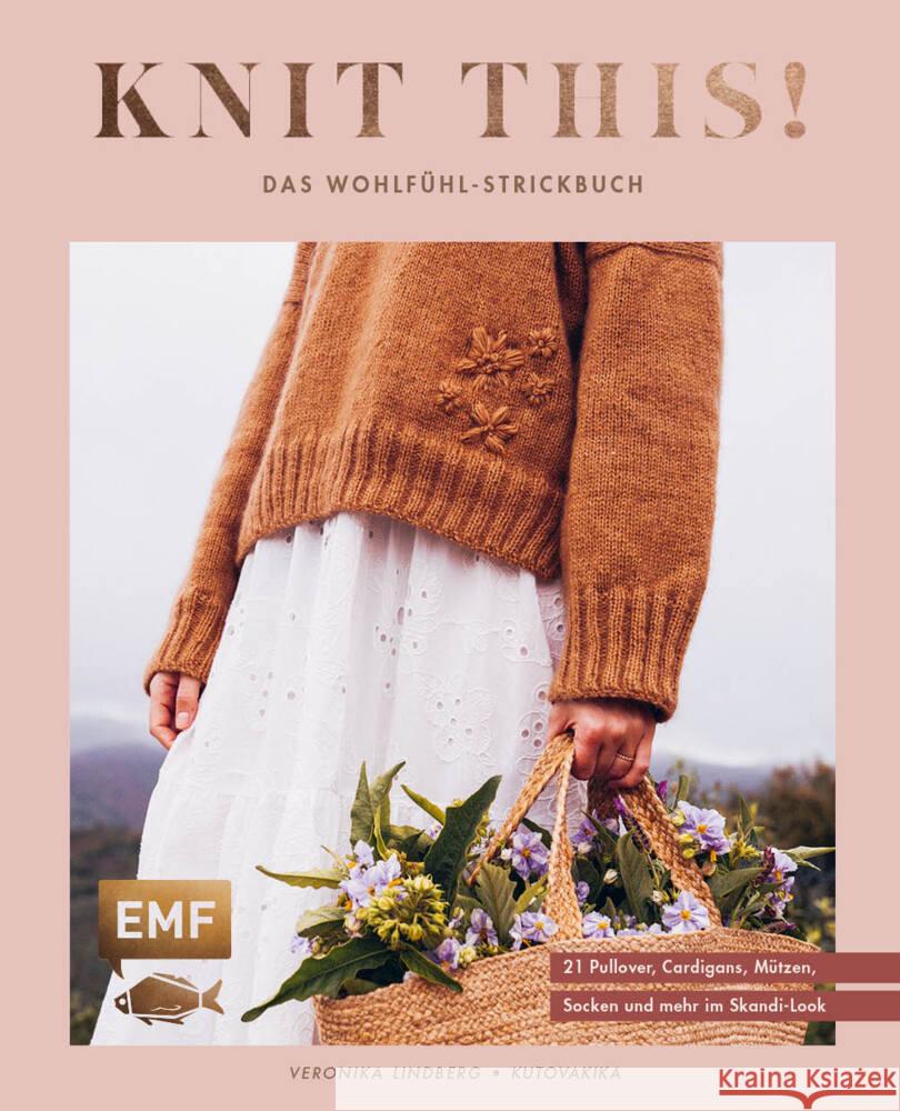 Knit this! - Das Wohlfühl-Strickbuch von Kutovakika Lindberg, Veronika 9783745919486 Edition Michael Fischer - książka