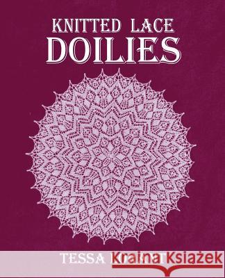 Knitted Lace Doilies Tessa Lorant 9780906374542 Thorn Press - książka