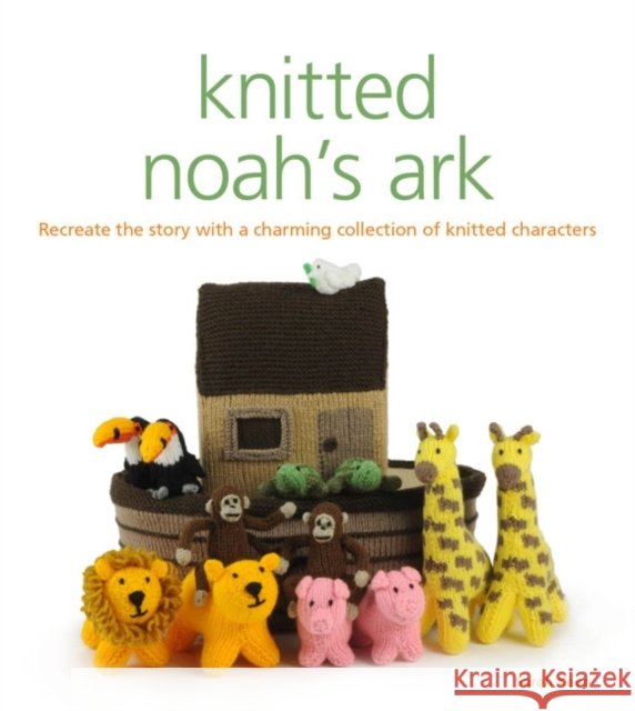 Knitted Noah's Ark S Keen 9781861089151 GMC Publications - książka