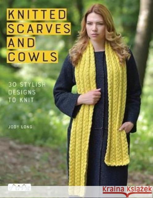 Knitted Scarves and Cowls: 30 Stylish Designs to Knit Jody Long 9786059192286 Tuva Publishing - książka