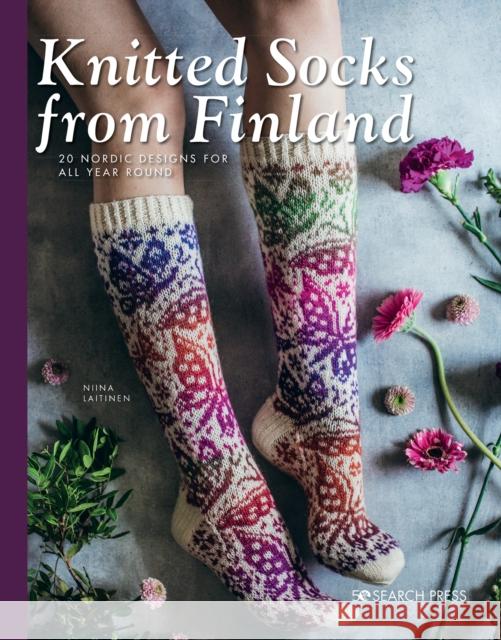 Knitted Socks from Finland: 20 Nordic Designs for All Year Round Niina Laitinen 9781782219835 Search Press Ltd - książka