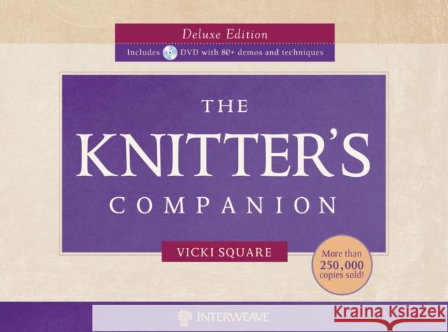 Knitter's Companion Deluxe Edition (With DVD) Vicki Square 9781596683143  - książka