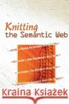 Knitting the Semantic Web Jane Greenberg 9780415541565 0