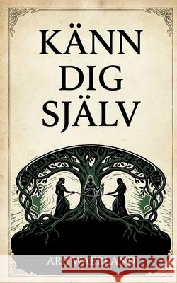 K?nn dig sj?lv Are Waerland 9789199077284 Runstroms Forlag - książka