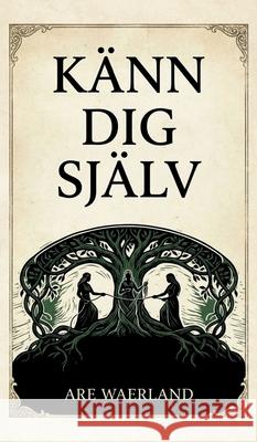 K?nn dig sj?lv Are Waerland 9789199099576 Runstroms Forlag - książka