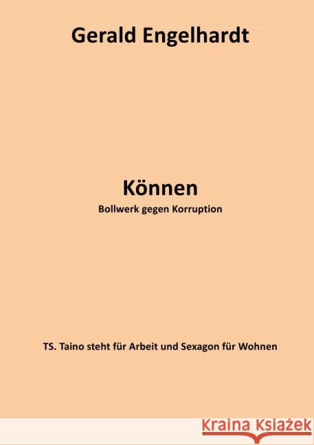 Können : Bollwerk gegen Korruption Engelhardt, Gerald 9783737537056 epubli - książka