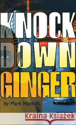 Knock Down Ginger Mark Norfolk 9781840023794 Oberon Books - książka