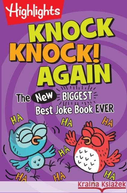 Knock Knock! Again: The (New) Biggest, Best Joke Book Ever Highlights 9781644724620 Highlights Press - książka