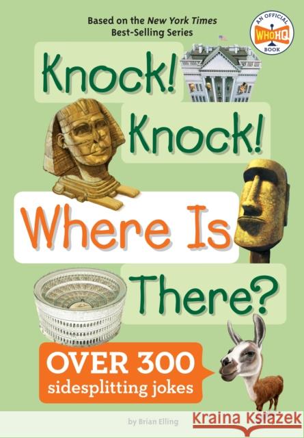 Knock! Knock! Where Is There? Brian Elling 9781524792084 Penguin Putnam Inc - książka