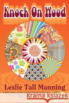 Knock on Wood Leslie Tall Manning 9780960017737 Leslie Tall Manning - książka