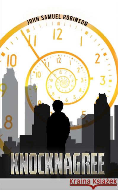 Knocknagree John Samuel Robinson 9781035884445 Austin Macauley Publishers - książka