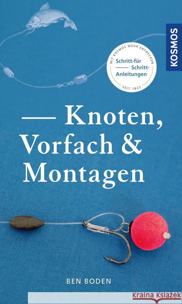 Knoten, Vorfach & Montagen Boden, Ben 9783440172407 Kosmos (Franckh-Kosmos) - książka