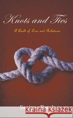 Knots and Ties Sanjana Butala   9798201707408 Sanjana Butala - książka