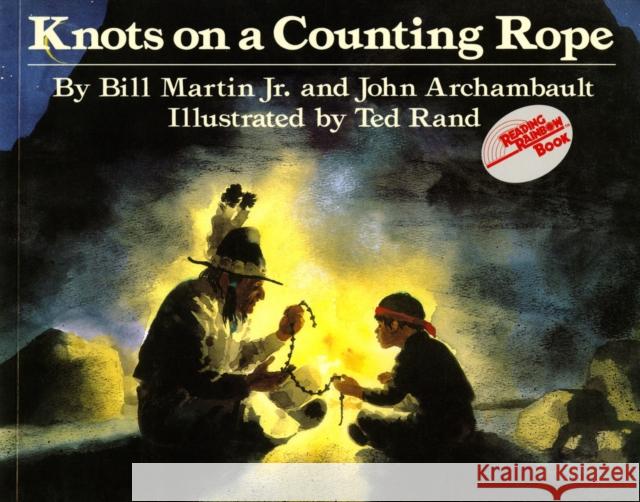 Knots on a Counting Rope Bill, Jr. Martin Ted Rand John Archambault 9780805054798 Henry Holt & Company - książka