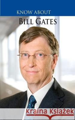 Know About Bill Gates Maple Press 9789350335772 Maple Press - książka