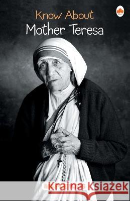 Know About Mother Teresa Maple Press 9789350334096 Maple Press - książka