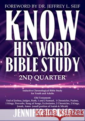 Know His Word Bible Study: 2nd Quarter Jennifer B Price 9798893910261 Citiofbooks, Inc. - książka