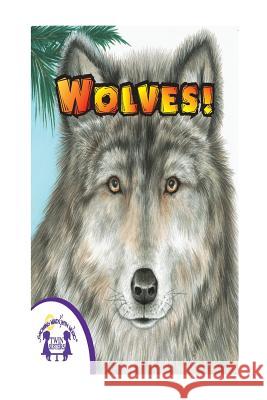 Know It Alls - Wolves Christopher Nicholas 9781546353386 Createspace Independent Publishing Platform - książka