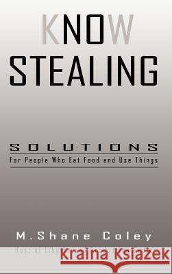 Know Stealing M. Shane Coley 9781937449025 Yav - książka