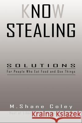 Know Stealing M. Shane Coley 9781937449049 Yav - książka