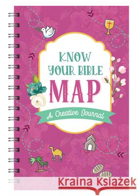 Know Your Bible Map [Women's Cover]: A Creative Journal Compiled by Barbour Staff 9781643529103 Barbour Publishing - książka