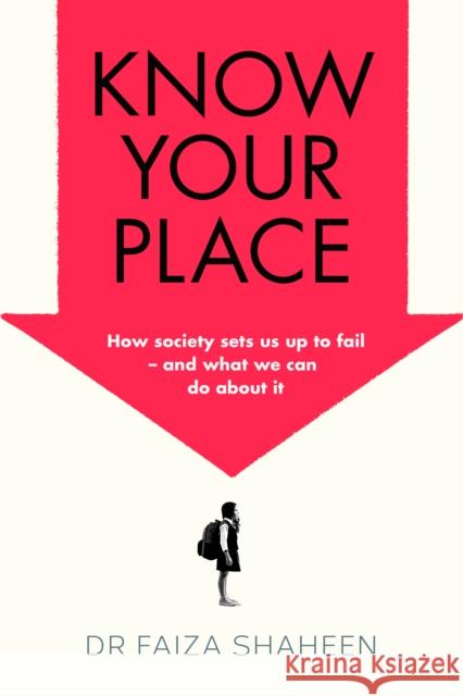 Know Your Place Faiza Shaheen 9781398505377 Simon & Schuster Ltd - książka