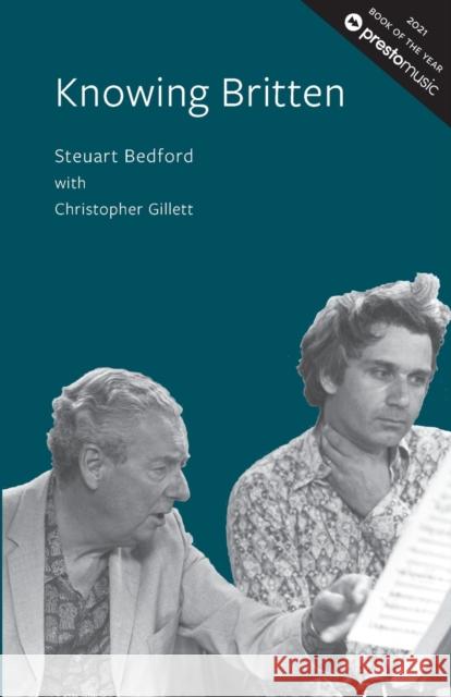 Knowing Britten Steuart Bedford, Christopher Gillett 9780957167223 Bittern Press - książka