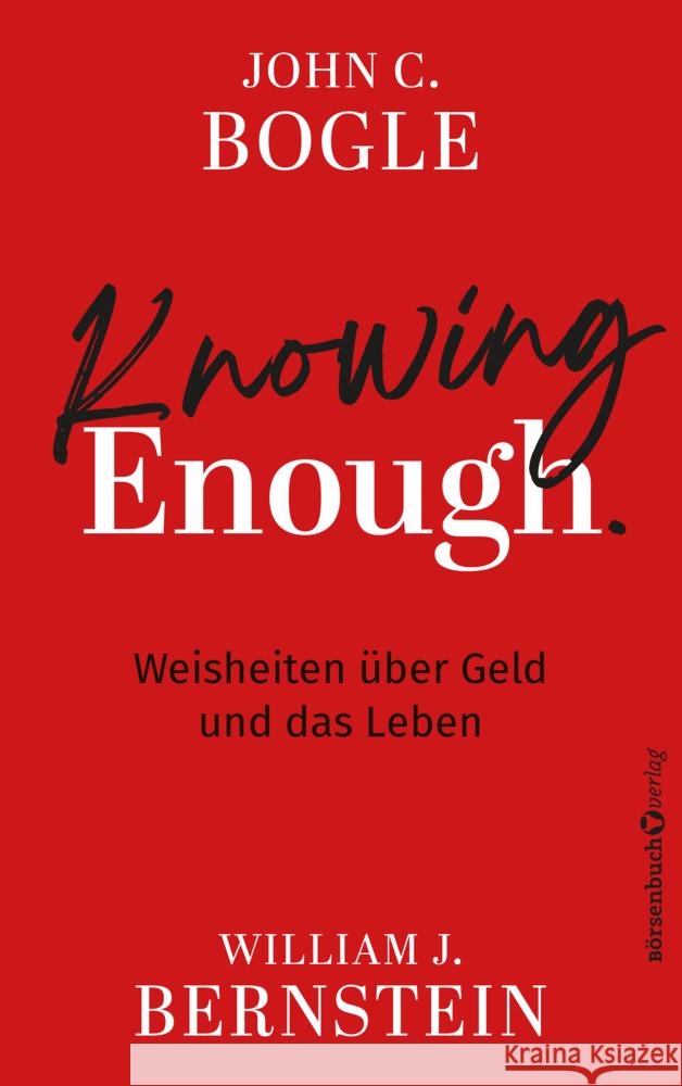 Knowing Enough Bogle, John C., Bernstein, William J. 9783689320577 Börsenmedien - książka