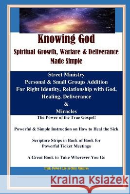 Knowing God, Spiritual Growth, Warfare & Deliverance: B&W A Great Book to Take Everywhere Runyan, Brent 9781530175857 Createspace Independent Publishing Platform - książka